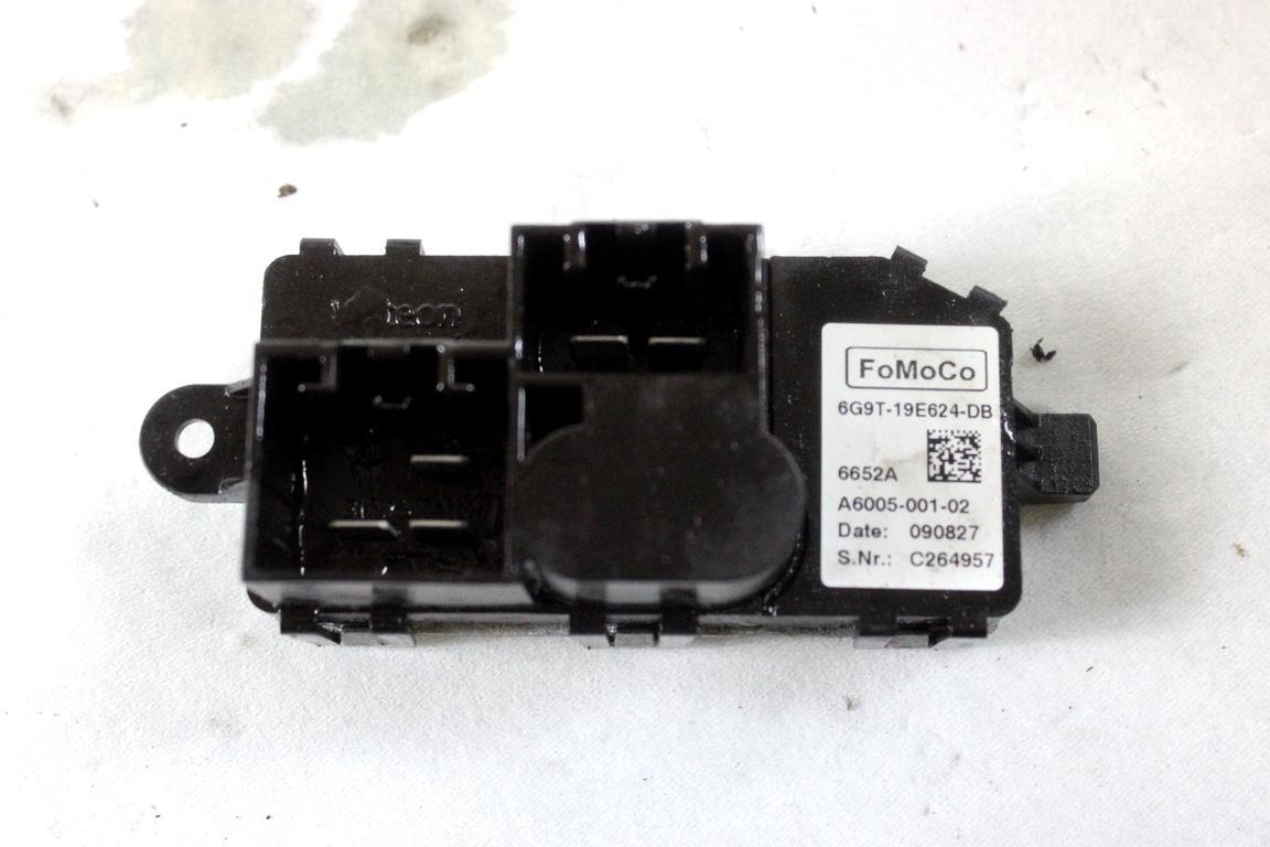 6G9T-19E624-DB RESISTENZA RISCALDAMENTO CLIMATIZZATORE FORD MONDEO SW 2.0 D 103KW 6M 5P (2010) RICAMBIO USATO