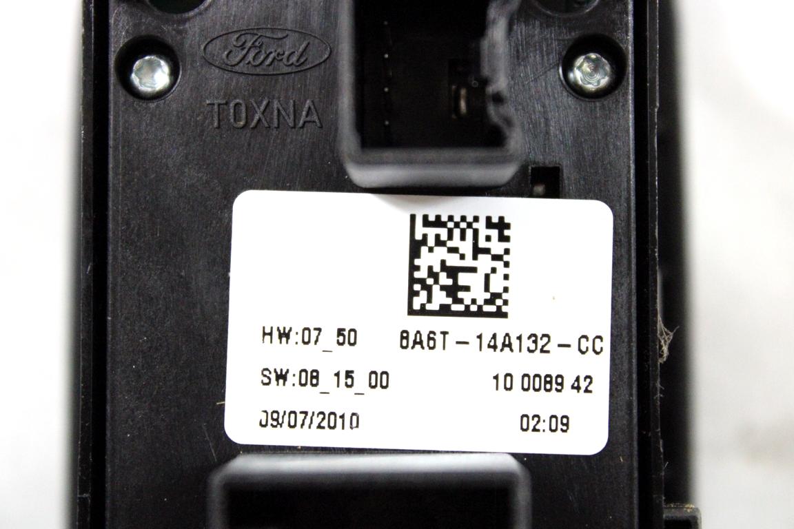 8A6T-14A132-CC GRUPPO DI COMANDO ALZA-VETRI ALZA-CRISTALLI PORTA ANTERIORE SINISTRA FORD FIESTA 1.4 G 71KW 5M 5P (2010) RICAMBIO USATO CON INTERRUTTORE BLOCCO ALZA-VETRI ALZA-CRISTALLI