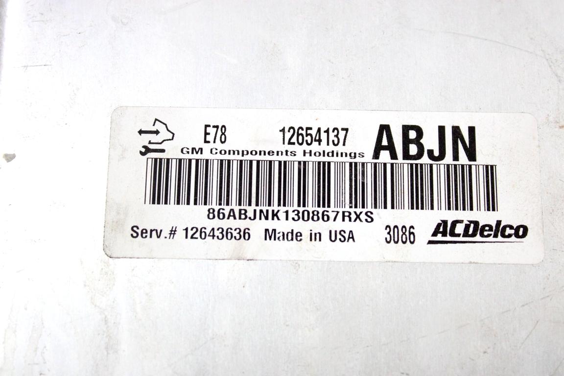 12654137 KIT ACCENSIONE AVVIAMENTO OPEL ASTRA J SW 1.4 G 103KW 6M 5P (2013) RICAMBIO USATO CON CENTRALINA MOTORE, QUADRO STRUMENTI CONTACHILOMETRI, BLOCCHETTI ACCENSIONE APERTURA CON CHIAVE 12643636 13500157 13586588 13368639 13433769 13430150 20939745