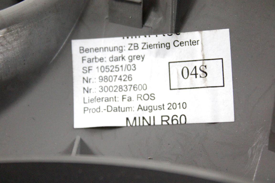 9803901 MASCHERINA RIVESTIMENTO QUADRO STRUMENTI CONTACHILOMETRI CRUSCOTTO MINI COUNTRYMAN R60 ONE D 1.6 D 66KW 6M 5P (2010) RICAMBIO USATO