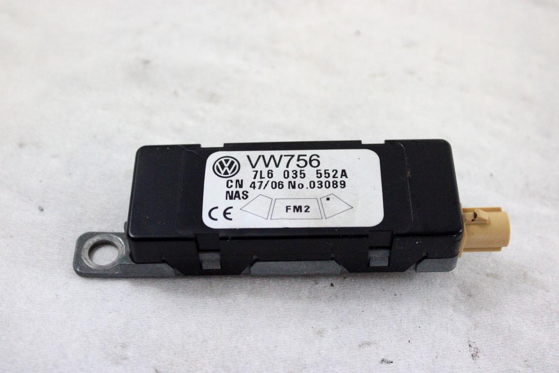 7L6035552A CENTRALINA AMPLIFICATORE ANTENNA VOLKSWAGEN TOUAREG 3.0 D 4X4 165KW AUT 5P (2007) RICAMBIO USATO