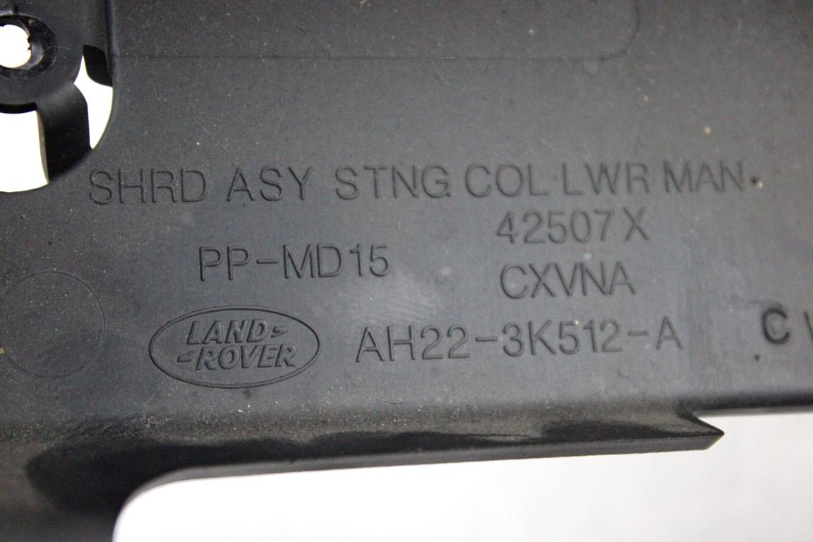 AH22-3K512-A RIVESTIMENTO INFERIORE PIANTONE STERZO LAND ROVER DISCOVERY 4 3.0 D 4X4 155KW AUT 5P (2012) RICAMBIO USATO