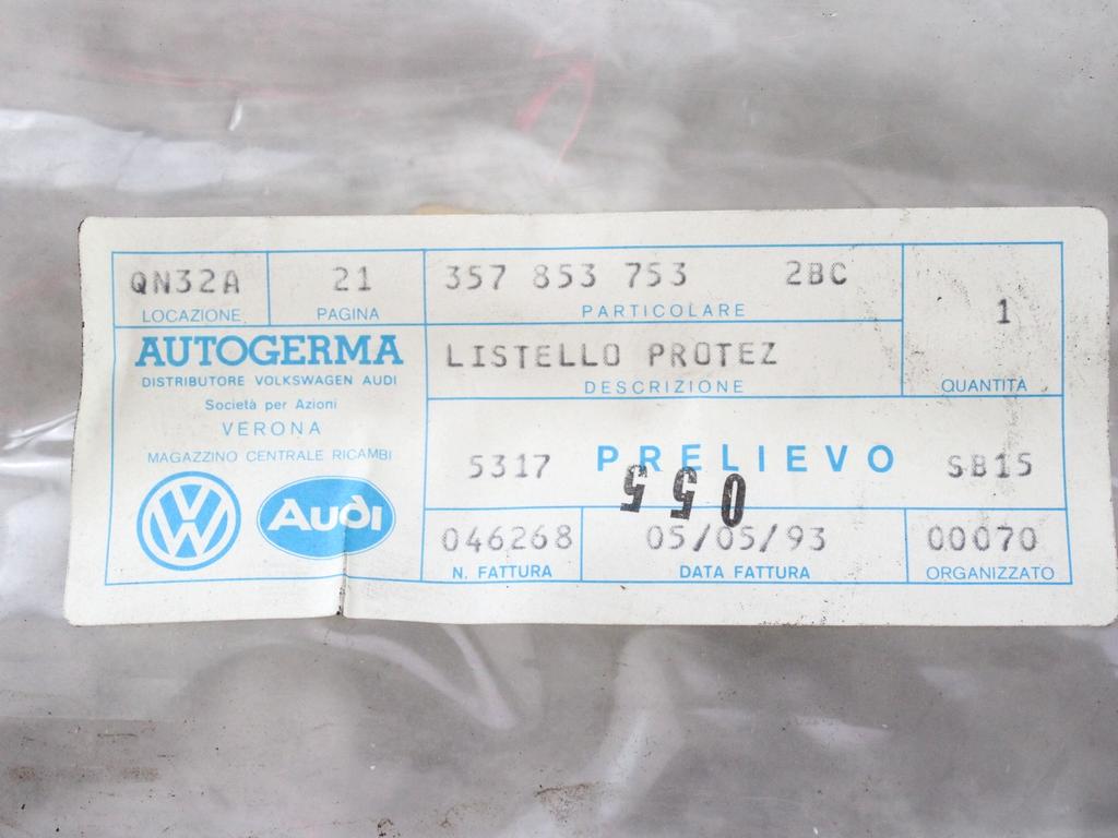 357853753 MODANATURA ESTERNA INFERIORE PORTA POSTERIORE SINISTRA VOLKSWAGEN PASSAT VARIANT 1.9 TD GL (1988) RICAMBIO NUOVO