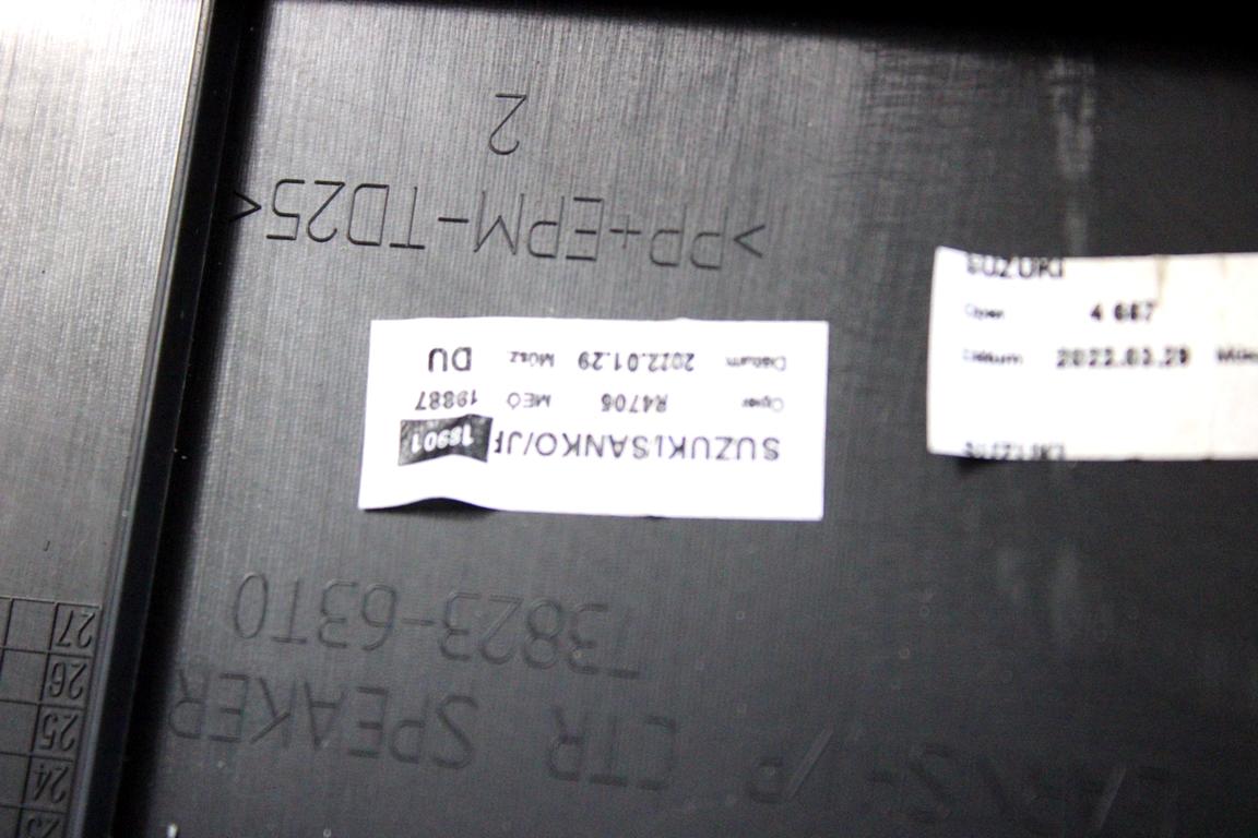 73823-63T0 RIVESTIMENTO CASSA ALTOPARLANTE CRUSCOTTO CENTRALE PARTE SUPERIORE SUZUKI S-CROSS 1.4 I 95KW 6M 5P (2022) RICAMBIO USATO