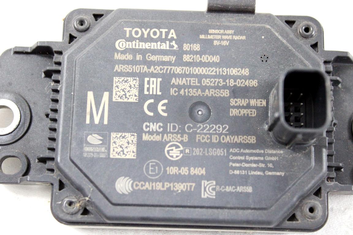 88210-0D040 RADAR CENTRALINA SENSORE DISTANZA TOYOTA YARIS P21 1.5 I 68KW AUT 5P (2021) RICAMBIO USATO