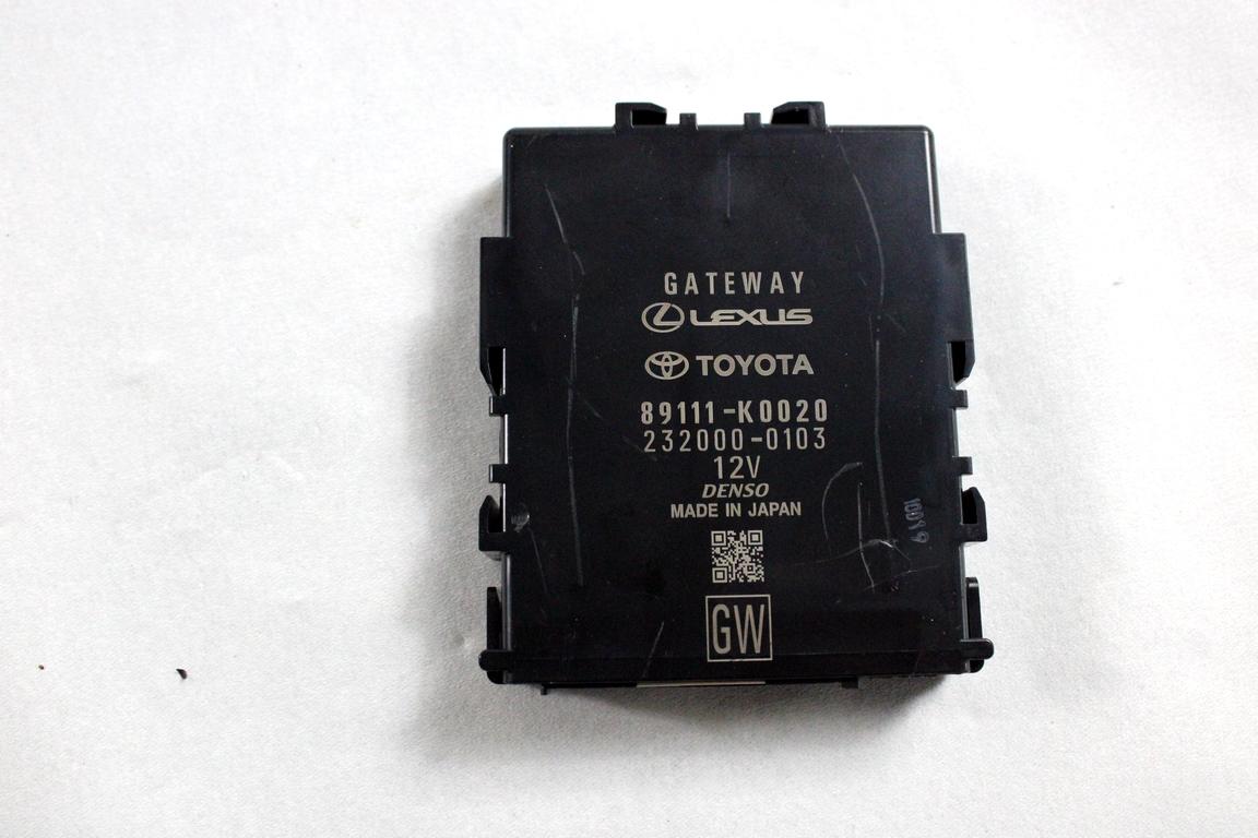 89111-K0020 CENTRALINA GATEWAY TOYOTA YARIS P21 1.5 I 68KW AUT 5P (2021) RICAMBIO USATO