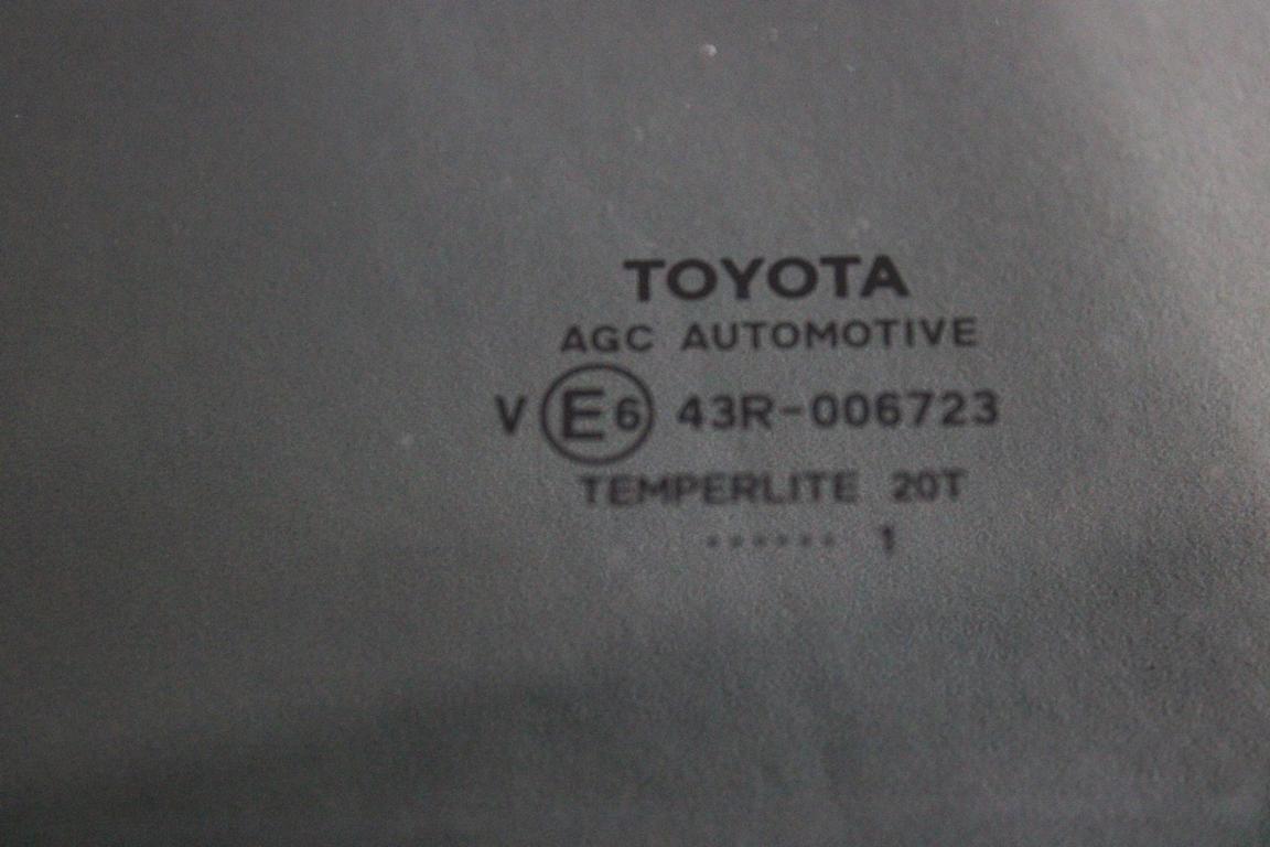 68103K0020 VETRO SCENDENTE PORTA POSTERIORE DESTRA OSCURATO TOYOTA YARIS P21 1.5 I 68KW AUT 5P (2021) RICAMBIO USATO