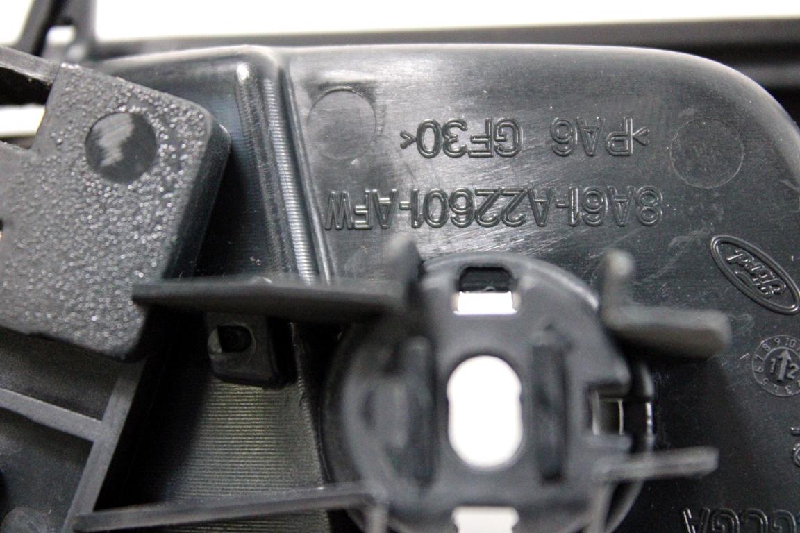 8A61-A22601-AFW MANIGLIA INTERNA PORTA ANTERIORE SINISTRA FORD FIESTA 1.4 D 51KW 5M 5P (2012) RICAMBIO USATO