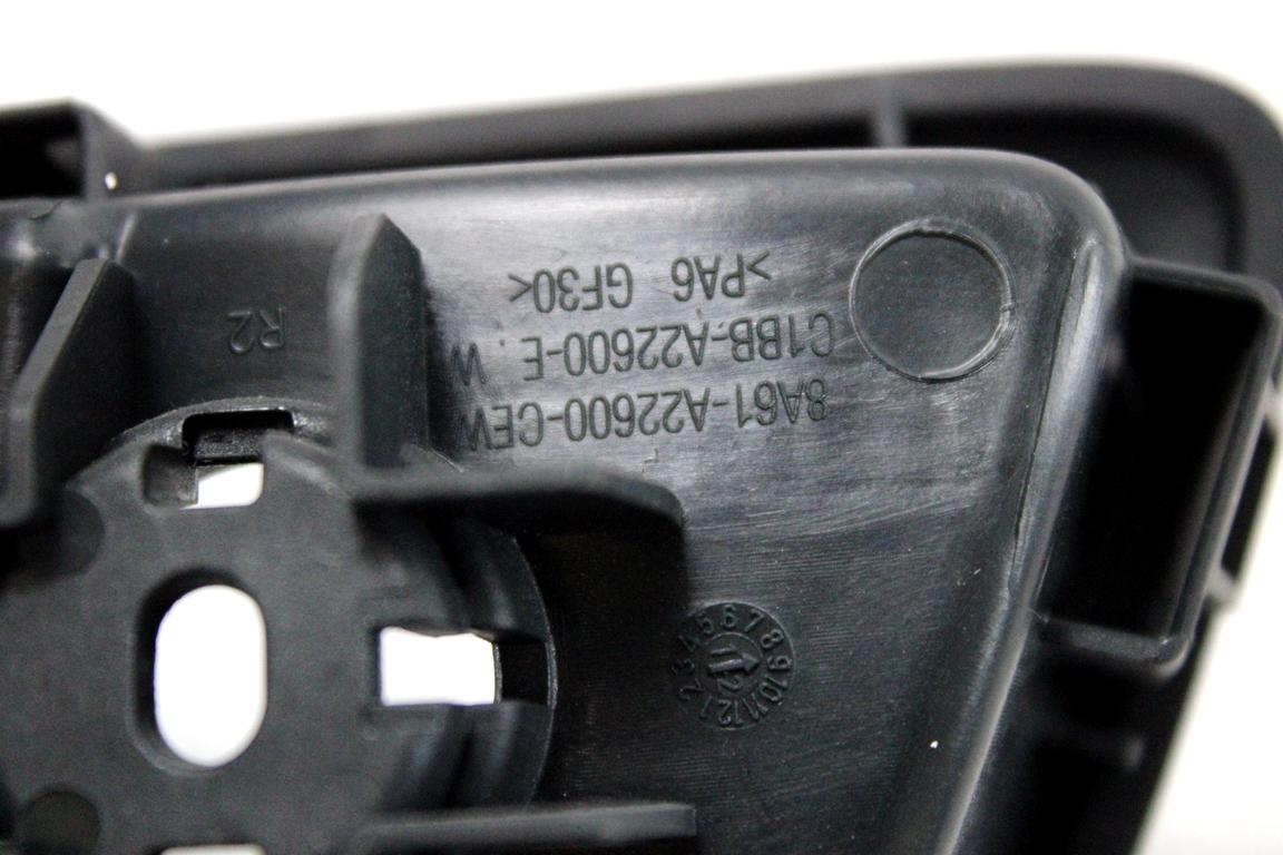 8A61-A22600-CEW MANIGLIA INTERNA PORTA POSTERIORE DESTRA FORD FIESTA 1.4 D 51KW 5M 5P (2012) RICAMBIO USATO