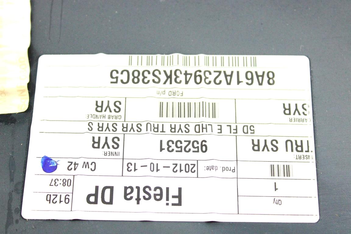 8A61-A23943-A PANNELLO INTERNO PORTA ANTERIORE SINISTRA FORD FIESTA 1.4 D 51KW 5M 5P (2012) RICAMBIO USATO