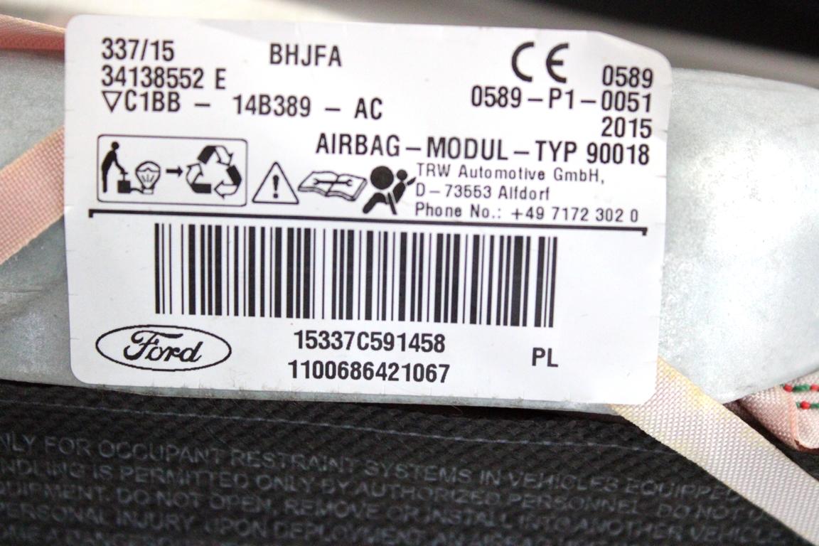 C1BB-14B389-AC AIRBAG LATERALE A TENDINA LATO DESTRO FORD FIESTA 1.5 D 55KW 5M 5P (2016) RICAMBIO USATO