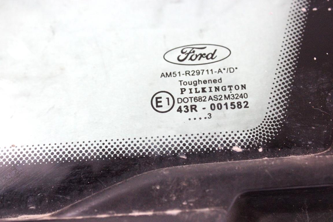 AM51-R29711-A VETRO FISSO PARAFANGO ANTERIORE SINISTRO FORD C-MAX 1.6 D 85KW 6M 5P (2013) RICAMBIO USATO