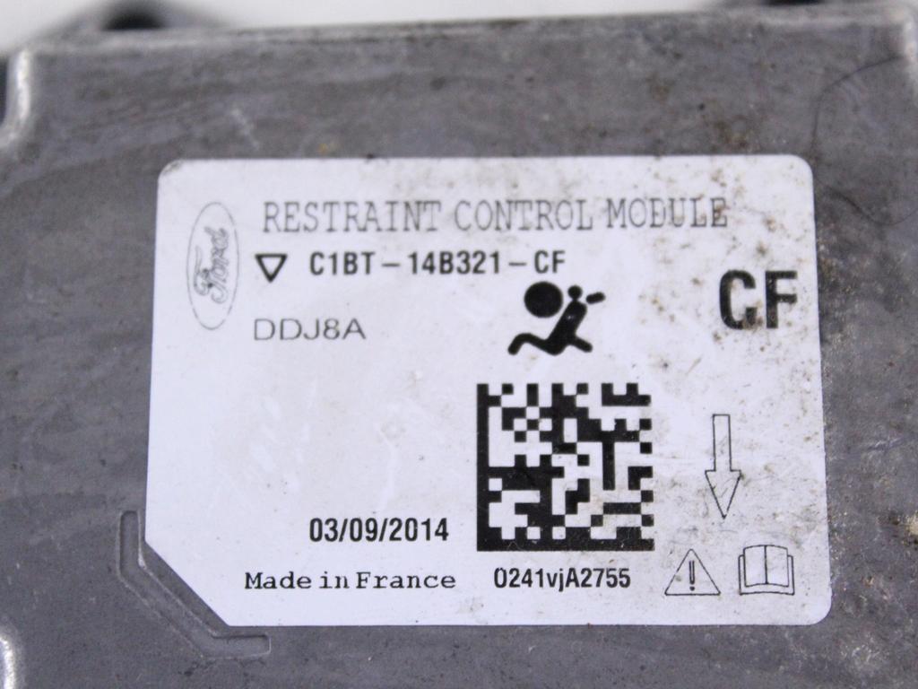 C1BT-14B321-CF CENTRALINA AIRBAG FORD FIESTA 1.5 D 55KW 5M 5P (2014) RICAMBIO USATO