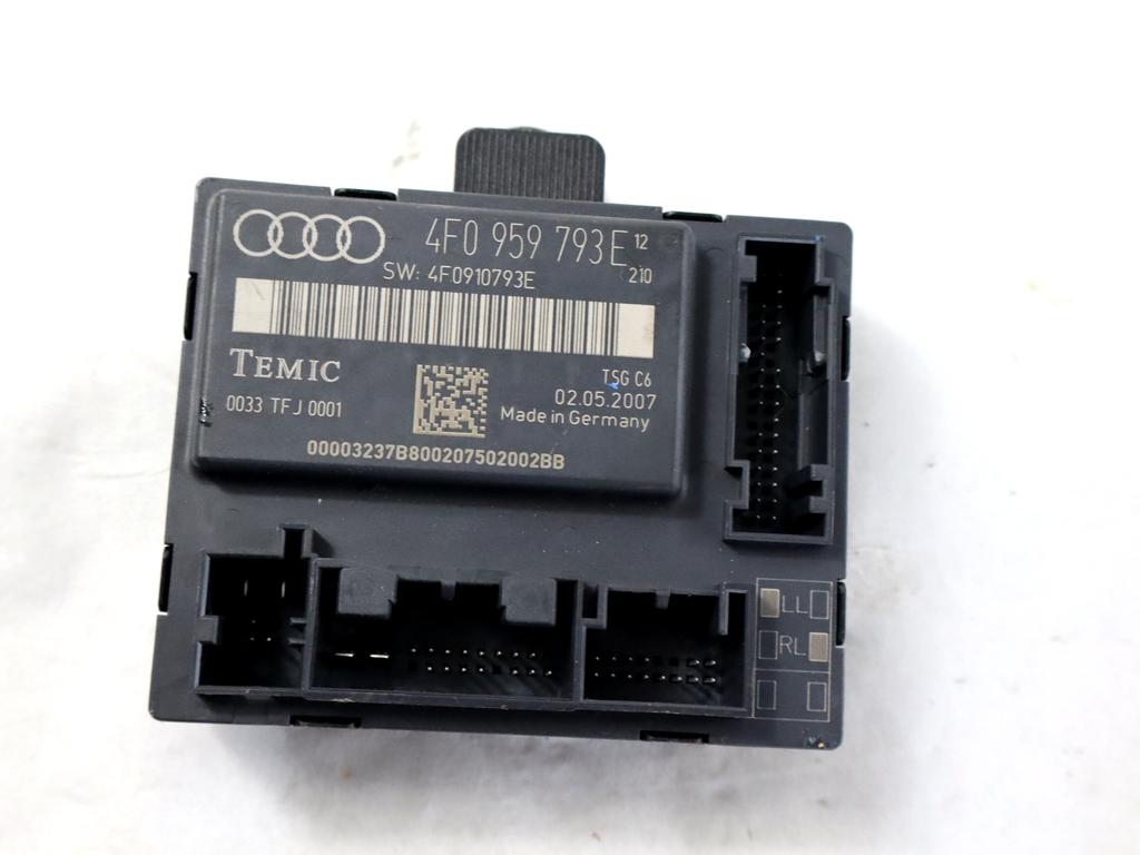 4F0959793E CENTRALINA PORTA ANTERIORE SINISTRA AUDI A6 SW 3.0 D 4X4 171KW AUT 5P (2007) RICAMBIO USATO