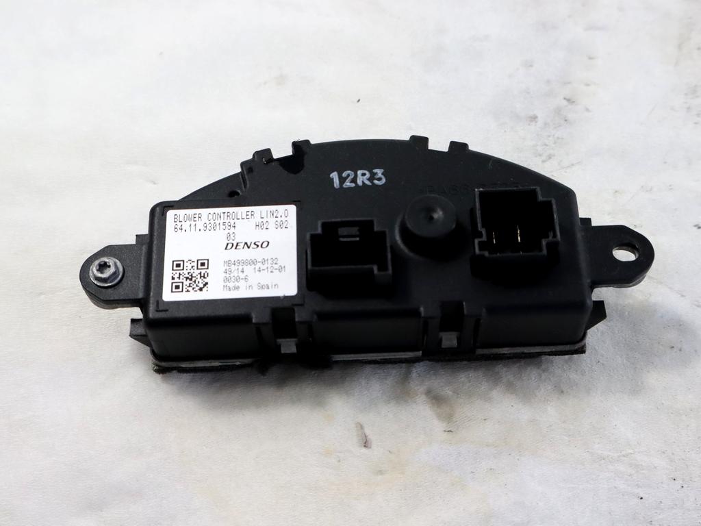 64119301594 RESISTENZA RISCALDAMENTO CLIMATIZZATORE BMW SERIE 2 216D F45 ACTIVE TOURER 1.5 D 85KW 6M 5P (2015) RICAMBIO USATO