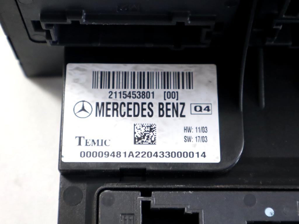 2115453801 CENTRALINA FUSIBILIERA SCATOLA FUSIBILI RELÈ SAM POSTERIORE MERCEDES CLASSE E 270 W211 2.7 D 130KW AUT 4P (2004) RICAMBIO USATO