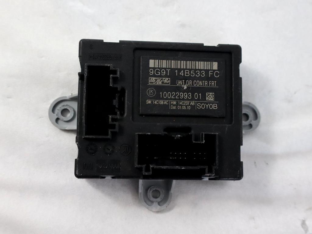 9G9T-14B533-FC CENTRALINA PORTA ANTERIORE DESTRA FORD S-MAX 2.0 D 120KW 6M 5P (2010) RICAMBIO USATO