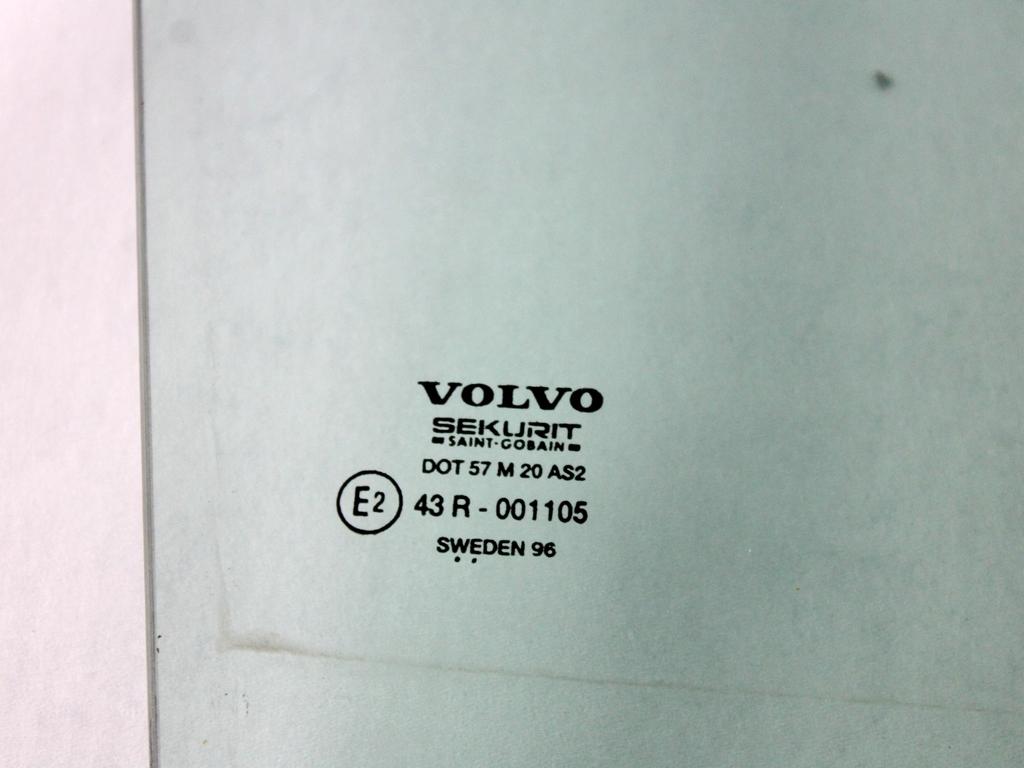 9484602 VETRO SCENDENTE PORTA POSTERIORE DESTRA VOLVO 850 SW 2.0 B 93KW 5M 5P (1996) RICAMBIO USATO