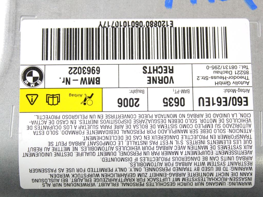 6963022 AIRBAG PORTA ANTERIORE DESTRA BMW SERIE 5 530D E60 3.0 D 170KW AUT 4P (2006) RICAMBIO USATO