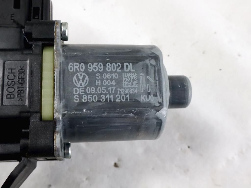 6R4837462N MOTORINO MECCANISMO ALZA-VETRO ALZA-CRISTALLO PORTA ANTERIORE DESTRA VOLKSWAGEN POLO 1.4 D 55KW 5M 5P (2017) RICAMBIO USATO 6R0959802DL