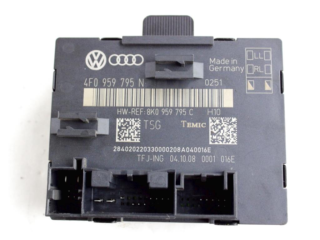 4F0959795N CENTRALINA PORTA POSTERIORE AUDI A4 B8 2.0 D 105KW 4P AUT (2008) RICAMBIO USATO