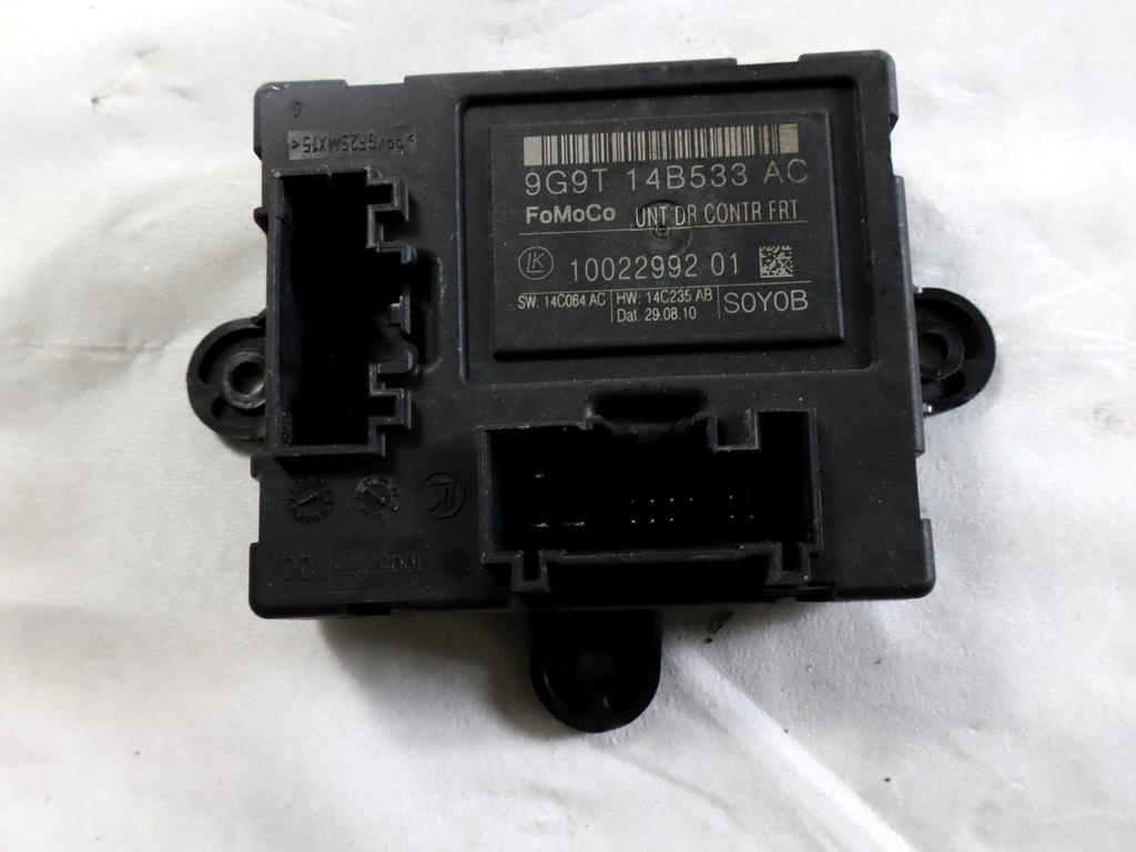 9G9T-14B533-AC CENTRALINA PORTA ANTERIORE SINISTRA FORD S-MAX 2.0 D 120KW AUT 5P (2010) RICAMBIO USATO