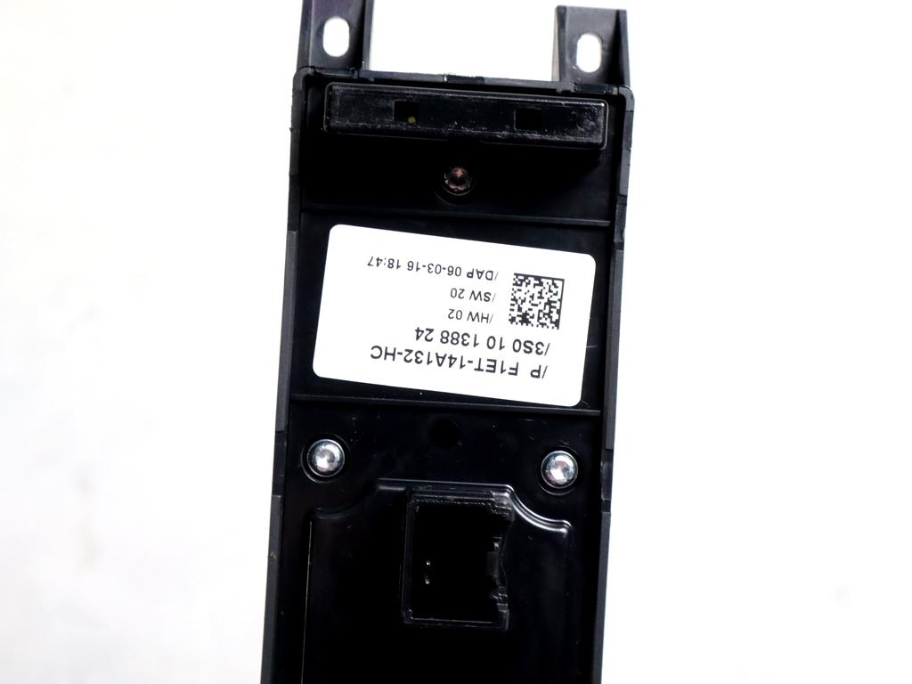 F1ET-14A132-HC GRUPPO DI COMANDO ALZA-VETRI ALZA-CRISTALLI PORTA ANTERIORE DESTRA PER VEICOLI CON GUIDA A DESTRA FORD GRAND C-MAX 1.5 D RHD 88KW AUT 5P (2016) RICAMBIO USATO