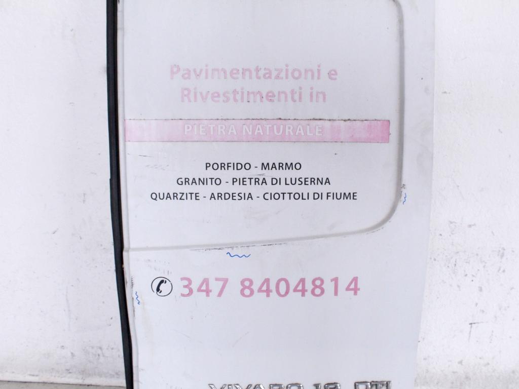 91159989 PORTA DI CARICO A BATTENTE POSTERIORE DESTRA OPEL VIVARO 1.9 D 74KW 5M 2P (2003) RICAMBIO USATO LEGGERMENTE GRAFFIATA