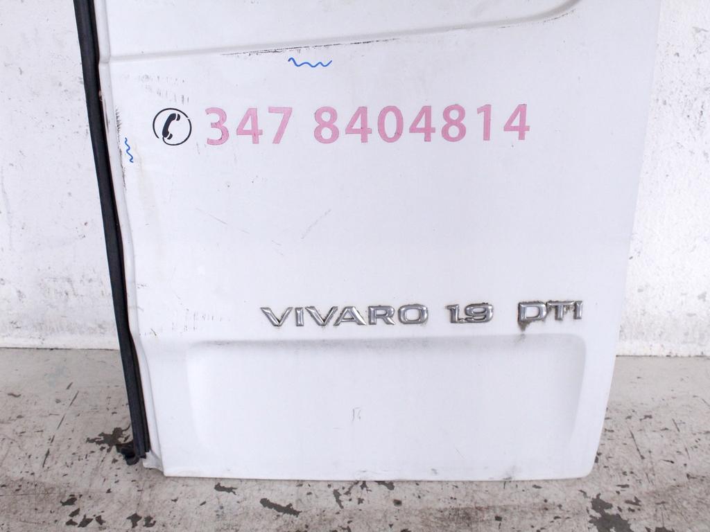 91159989 PORTA DI CARICO A BATTENTE POSTERIORE DESTRA OPEL VIVARO 1.9 D 74KW 5M 2P (2003) RICAMBIO USATO LEGGERMENTE GRAFFIATA