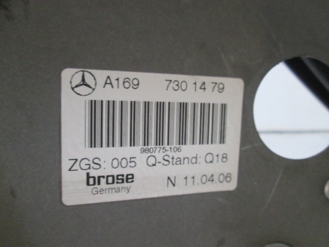 MEHANIZEM ZA ZADNJA VRATA  OEM N. A1697301479 ORIGINAL REZERVNI DEL MERCEDES CLASSE A W169 5P C169 3P (2004 - 04/2008) DIESEL LETNIK 2006