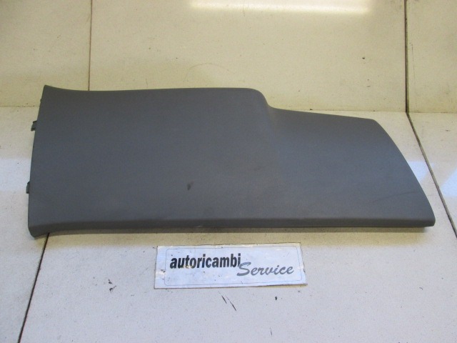 8200084327 RIVESTIMENTO INFERIORE MONTANTE CENTRALE LATO DESTRO RENAULT SCENIC 1.5 D 74KW 5M 5P (2004) RICAMBIO USATO 