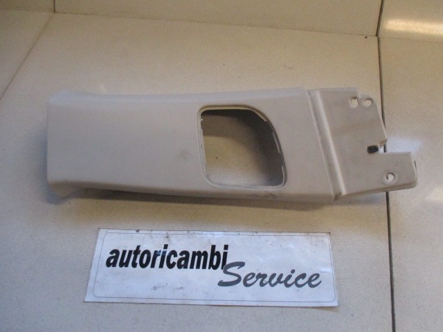 735346054 RIVESTIMENTO SUPERIOR4E MONTANTE CENTRALE DESTRO FIAT GRANDE PUNTO 1.2 B 48KW 5M 3P (2007) RICAMBIO USATO 